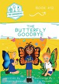 The Butterfly Goodbye