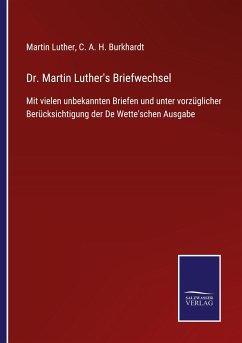 Dr. Martin Luther's Briefwechsel - Luther, Martin