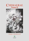 Chimaerae: Tome II