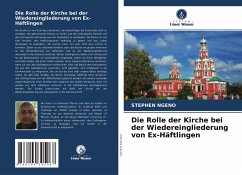 Cover Die Rolle der Kirche bei der Wiedereingliederung von Ex-Häftlingen