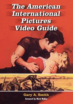 The American International Pictures Video Guide - Smith, Gary A.