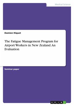 The Fatigue Management Program for Airport Workers in New Zealand. An Evaluation - Hiquet, Damien