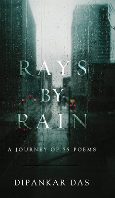 Rays By Rain - Das, Dipankar