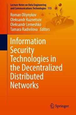 Information Security Technologies in the Decentralized Distributed Networks