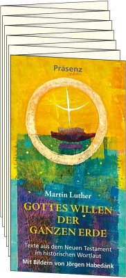 Gottes Willen der ganzen Erde - Luther, Martin