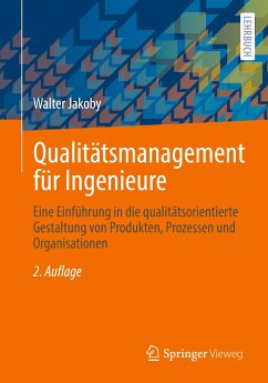 Qualitätsmanagement für Ingenieure - Jakoby, Walter