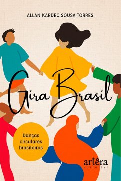 Cover Gira Brasil: Danças Circulares Brasileiras (eBook, ePUB)