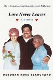 Love Never Leaves (eBook, ePUB)