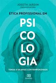 A ética profissional em Psicologia (eBook, ePUB)