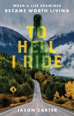To Hell I Ride (eBook, ePUB)