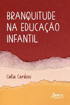 Cover Branquitude na Educação Infantil (eBook, ePUB)
