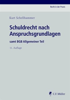 Schuldrecht nach Anspruchsgrundlagen (eBook, ePUB) - Schellhammer, Kurt