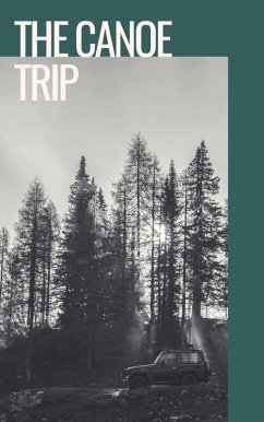 Cover The Canoe Trip (eBook, ePUB)