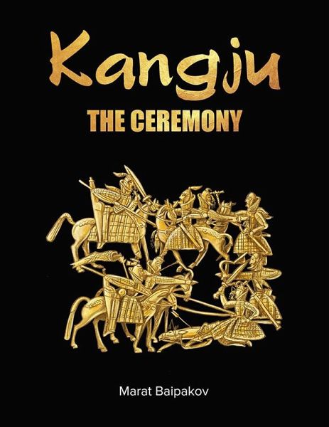 Kangju. The Ceremony (eBook, ePUB)