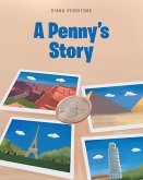 A Penny's Story (eBook, ePUB)
