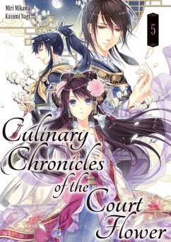 Cover Culinary Chronicles of the Court Flower: Volume 5 (eBook, ePUB)