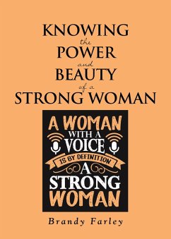 Knowing the Power and Beauty of a Strong Woman (eBook, ePUB)