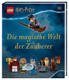 LEGO® Harry Potter(TM) Die magische Welt der Zauberer (Mängelexemplar) - March, Julia;Peet, Rosie;Dowsett, Elizabeth