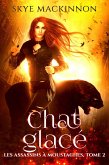 Chat glacé (Les Assassins à moustaches, #2) (eBook, ePUB) Chat glacé (Les Assassins à moustaches, #2) (eBook, ePUB)