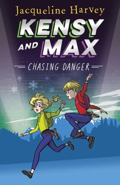 Kensy and Max 9: Chasing Danger (eBook, ePUB) - Harvey, Jacqueline