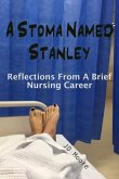 A Stoma Named Stanley (eBook, ePUB)