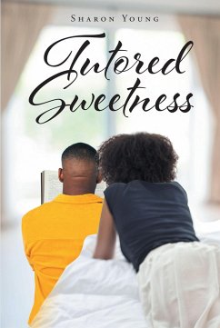 Tutored Sweetness (eBook, ePUB) - Young, Sharon