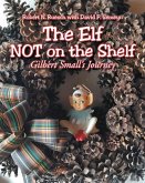 The Elf NOT on the Shelf (eBook, ePUB)