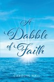 A Dabble of Faith (eBook, ePUB)