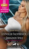 Lustvoller Yachtbesuch - Erregende Spiele   Erotische Geschichte (eBook, ePUB)