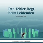 Der Fehler liegt beim Leidenden - German Audio Book (MP3-Download)