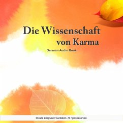 Die Wissenschaft von Karma - German Audio Book (MP3-Download) - Bhagwan, Dada