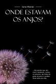 Onde estavam os Anjos ? (eBook, ePUB)