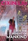 Cixin Liu's For the Benefit of Mankind (eBook, ePUB)