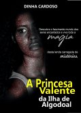 A Princesa Valente da Ilha de Algodoal (eBook, ePUB)