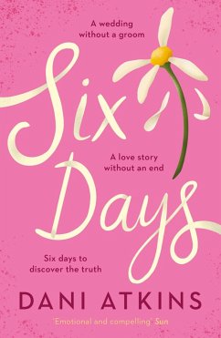 Six Days (eBook, ePUB) - Atkins, Dani