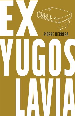 Exyugoslavia (eBook, ePUB) - Herrera, Pierre