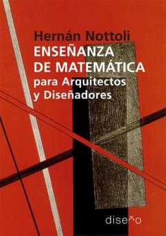 Enseñanza de matemáticas para arquitectos y diseñadores (eBook, PDF) - Nottoli Hernán