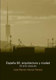 España 92: Arquitectura y Ciudad (eBook, PDF)