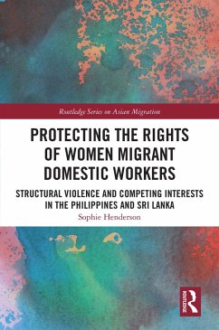Protecting the Rights of Women Migrant Domestic Workers (eBook, ePUB) - Henderson, Sophie