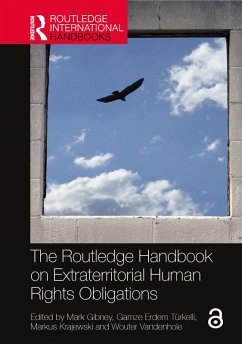 The Routledge Handbook on Extraterritorial Human Rights Obligations (eBook, ePUB)