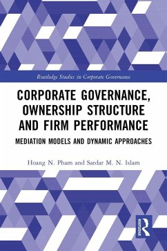 Corporate Governance, Ownership Structure and Firm Performance (eBook, ePUB) - Pham, Hoang N.; Islam, Sardar M. N.