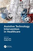 Assistive Technology Intervention in Healthcare (eBook, PDF)