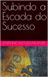 Subindo a Escada do Sucesso (N/A, #1)... - Bild 1