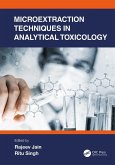Microextraction Techniques in Analytical Toxicology (eBook, ePUB)