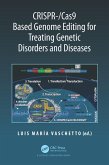 CRISPR-/Cas9 Based Genome Editing for Treating Genetic Disorders and Diseases (eBook, ePUB)