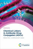 Chemical Linkers in Antibody-Drug Conjugates (ADCs) (eBook, ePUB)