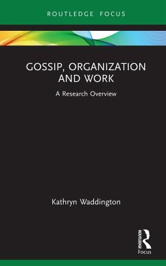 Gossip, Organization and Work (eBook, PDF) - Waddington, Kathryn