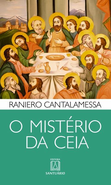 O mistério da Ceia (eBook, ePUB) O mistério da Ceia (eBook, ePUB)