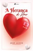 A Herança do Amor (eBook, ePUB)