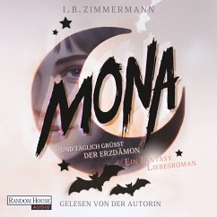 Und täglich grüßt der Erzdämon / Mona Bd.1 (MP3-Download) - Zimmermann, I. B.